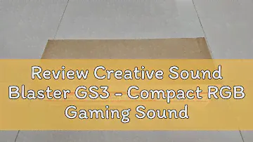 🔥 Review Creative Sound Blaster GS3 - Compact RGB Gaming Soundbar With Superwide™ Technology