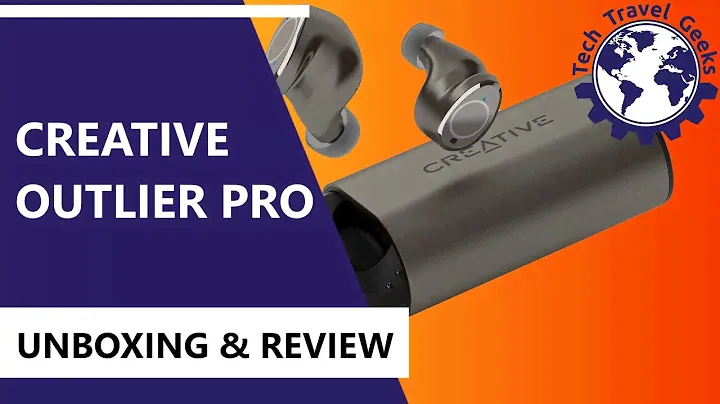 Creative Outlier Pro Wireless Earbuds with Hybrid Active Noise Cancellation - Unboxing & Review