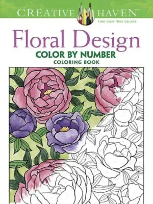 creative haven Floral Design Color by Number Coloring Book