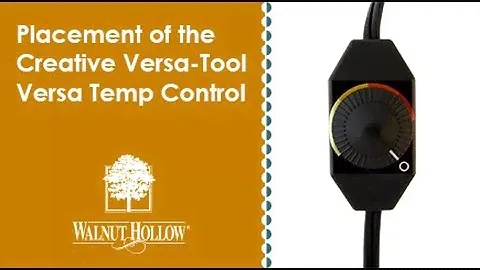 Placement of the Versa Temp Control on the Creative Versa Tool