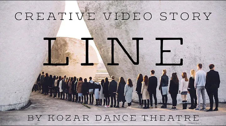 Line - creative video story by Kozar Dance Theatre