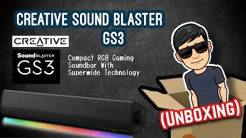 UNBOXING: ￼Creative Sound Blaster GS3 - Compact RGB Gaming Soundbar With Superwide™ Technology