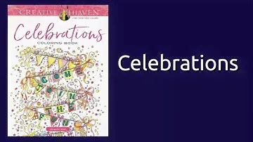 Coloring Book Flip Through: Celebrations by Creative Haven