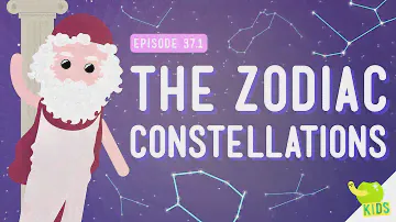 The Zodiac Constellations: Crash Course Kids #37.1